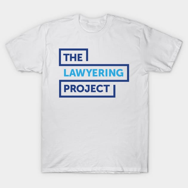 LP logo color 1 T-Shirt by lawyering project